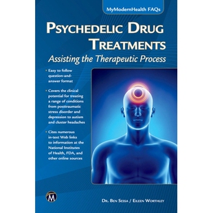预订 Psychedelic Drug Treatments: Assisting the Therapeutic Process 迷幻*治疗：协助治疗过程: 9781936420445