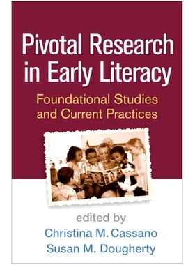 预订 Pivotal Research in Early Literacy: Foundational Studies and Current Practices: 9781462536184