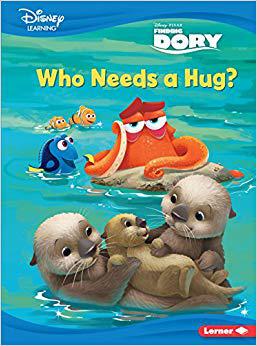 【预售】Who Needs a Hug?: A Finding Dory Story