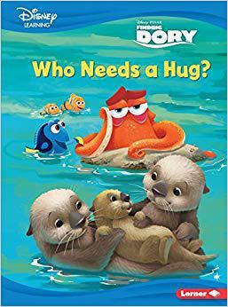 【预售】Who Needs a Hug?: A Finding Dory Story
