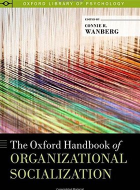 【预订】The Oxford Handbook of Organizational Socialization