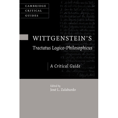 预订 Wittgenstein’s  Tractatus Logico-Philosophicus: A Critical Guide 维特根斯坦的逻辑哲学论稿 ：批判性指南: 9781009066
