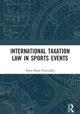 [预订]International Taxation Law in Sports Events 9780367521547