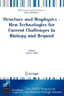 【预订】Structure and Biophysics - New Technologies for Current Challenges in Biology and Beyond