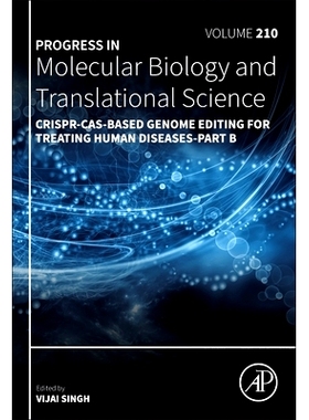 预订 CRISPR-Cas-Based Genome Editing for Treating Human Diseases - Part B: 9780443224201