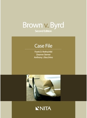 预订 Brown v. Byrd: Case File, 2nd Edition Brown 诉 Byrd: 案件卷宗（*版）: 9781601562203