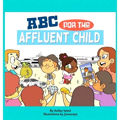 预订 ABC for the Affluent Child: 9780998524009