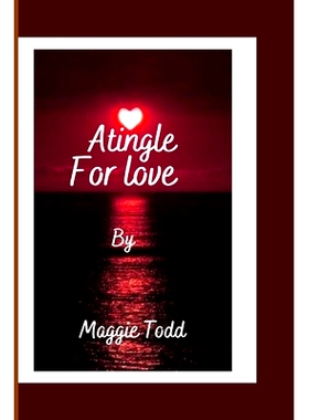 预订 Atingle for love: The need for human connection, loss and romance: 9798353417378
