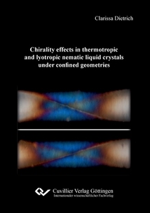 【预订】Chirality effects in thermotropic and lyotropic nematic liquid crystals under confined geometries
