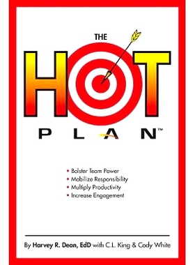 预订 The HOT Plan: *Bolster Team Power *Mobilize Responsibility *Multiply Productivity *Increase Engagement: 97809972302