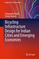 【预订】Bicycling Infrastructure Design for Indian Cities and Emerging Econo 9789811922022