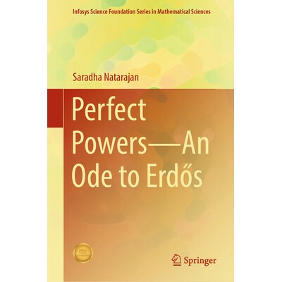 预订 Perfect Powers-An Ode to Erdos *力量：埃尔德什颂歌 9789819625987