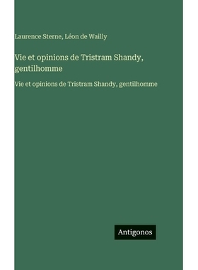 预订 Vie et opinions de Tristram Shandy, gentilhomme: Vie et opinions de Tristram Shandy, gentilhomme: 9783563759714