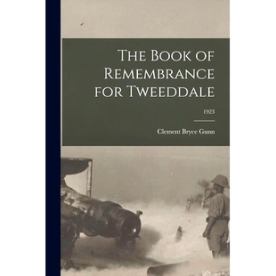 Remembrance for 预订 1923 Book Tweeddale; 9781014834119 The