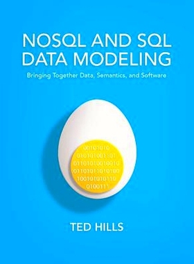 预订 NoSQL and SQL Data Modeling: Bringing Together Data, Semantics, and Software: 9781634621090