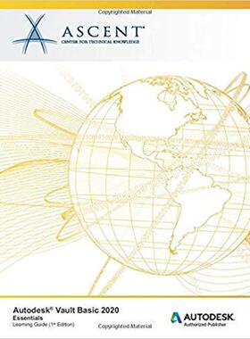 【预售】Autodesk Vault Basic 2020: Essentials: Autodesk Authorized Publisher