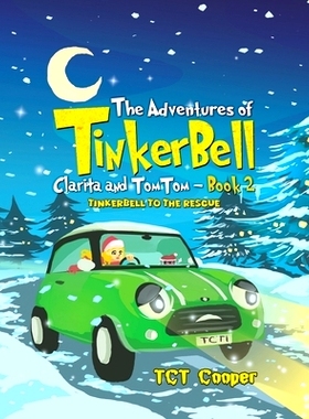 预订 The Adventures of Tinkerbell, Clarita and TomTom - Book 2: 9781035870981