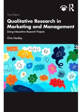 预订 Qualitative Research in Marketing and Management: Doing Interpretive Research Projects 市场营销与管理的定性研究：做