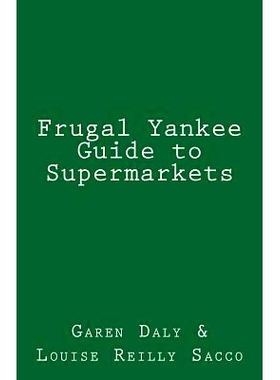 预订 Frugal Yankee Guide to Supermarkets: 9781456569051