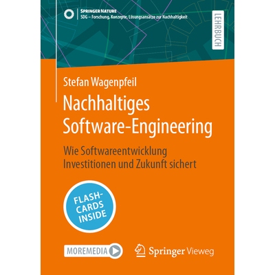 预订 Nachhaltiges Software-Engineering: Wie Softwareentwicklung Investitionen Und Zukunft Sichert 9783662721568