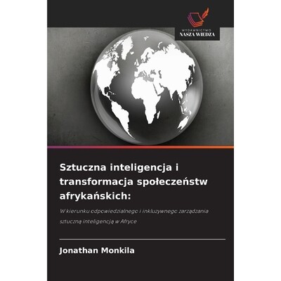 预订 Sztuczna inteligencja i transformacja spoleczeństw afrykańskich 9786209385445