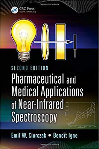 【预售】Pharmaceutical and Medical Applications of Near-Infrared Spectroscopy, Second Edition