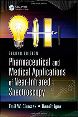 【预售】Pharmaceutical and Medical Applications of Near-Infrared Spectroscopy, Second Edition
