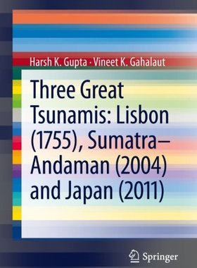 【预订】Three Great Tsunamis: Lisbon (1755), Sumatra-Andaman (2004) and Japan (2011)