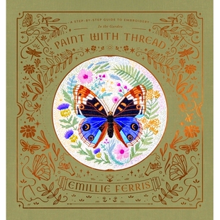 Paint Thread Embroidery 9781446314005 预订 the with Step Garden 用线作画 Guide