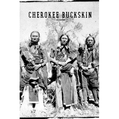 预订 Cherokee Buckskin: How to skin, buck, stretch, flesh, dehair, brain tan, and smoke an animal pelt for use as clothi