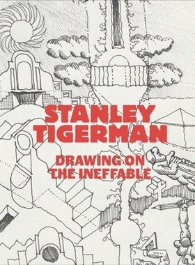 预订 Stanley Tigerman: Drawing on the Ineffable 斯坦利·泰格曼 (Stanley Tigerman)：描绘不可言喻的事物: 9780300278279