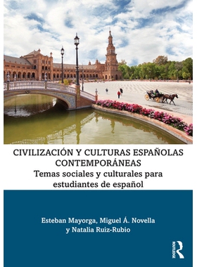 预订 Civilización y culturas españolas contemporáneas: Temas sociales y culturales para estudiantes de español 当代