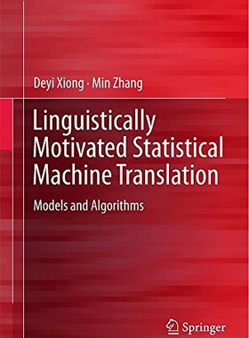 【预订】Linguistically Motivated Statistical Machine Translation