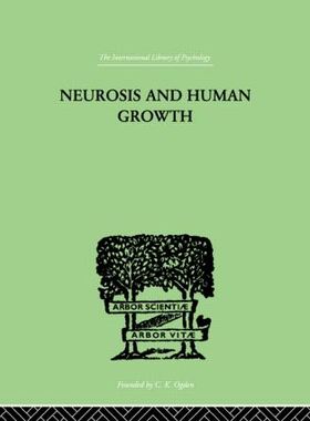 【预订】Neurosis and Human Growth