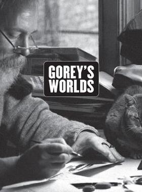 【预订】Gorey’s Worlds