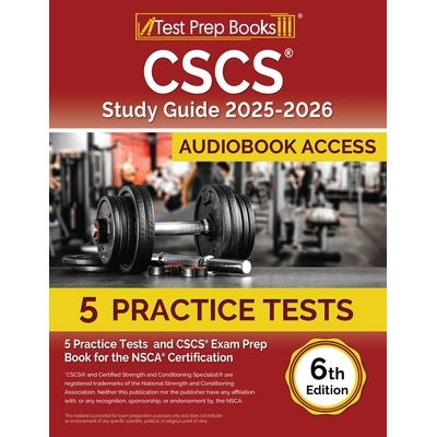 预订 CSCS Study Guide 2025-2026: 5 Practice Tests and CSCS Exam Prep Book for the NSCA Certification [6th Edition] 97816