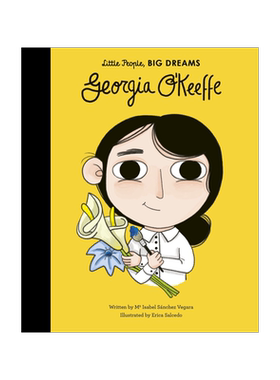 现货 小女孩,大梦想：乔治亚·欧姬芙 Georgia O'Keeffe 英文原版 精装绘本 名人传记 Little People, Big Dreams