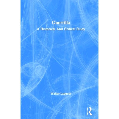 预订 Guerrilla: A Historical and Critical Study: 9780367017033