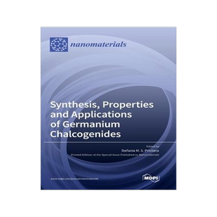 [预订]Synthesis, Properties and Applications of Germanium Chalcogenides 9783036552613