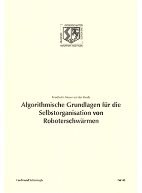 预订 Algorithmische Grundlagen für die Selbstorganisation von Roboterschwärmen 机器人群体自组织的算法基础: 97835067665
