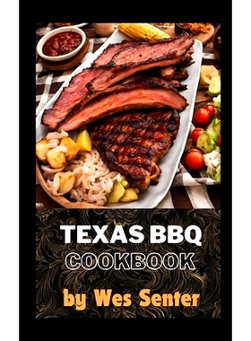 预订 Texas Smoked Barbeque Cooking: 9798333627582