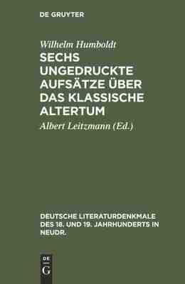 【预订】Sechs ungedruckte Aufsätze über das klassische Altertum 9783111292939