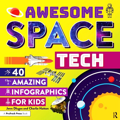 预订 Awesome Space Tech: 40 Amazing Infographics for Kids: 9781618218759