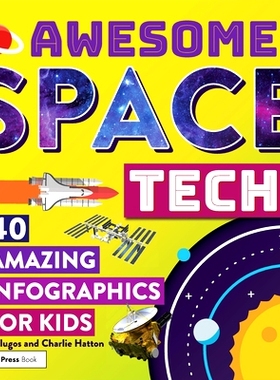 预订 Awesome Space Tech: 40 Amazing Infographics for Kids: 9781618218759