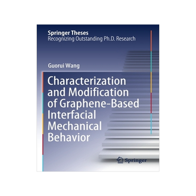 [预订]Characterization and Modification of Graphene-Based Interfacial Mechanical Behavior