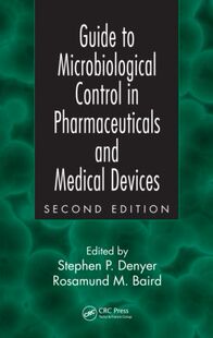 【预订】Guide to Microbiological Control in Pharmaceuticals and Medical Devices, Second Edition