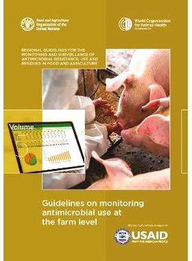 预订 Guidelines on monitoring antimicrobial use at the farm level: Regional Guidelines for the Monitoring and Surveillan