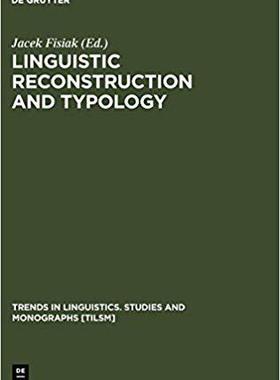 【预订】Linguistic Reconstruction and Typology 9783110149050