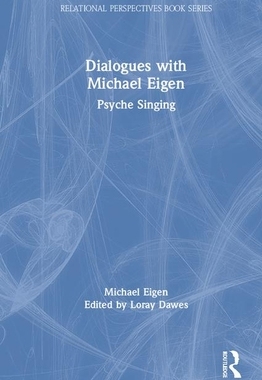 【预订】Dialogues with Michael Eigen