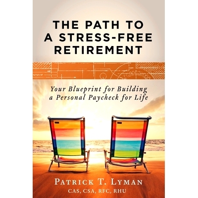 预订 The Path to a Stress-Free Retirement: Your blueprint for building a personal paycheck for life: 9781650174808